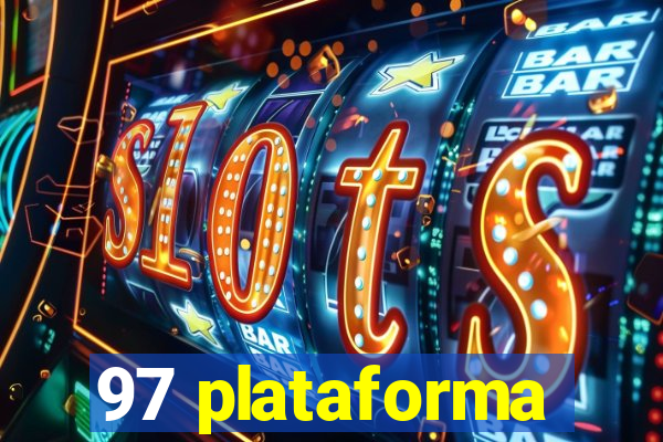 97 plataforma